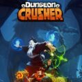 Dungeon Crusher: Soul Hunters